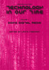 Technology in Our Time (Volume I)