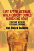 Life After Vietnam, When Chucky Comes Marching Home