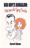 Bob Hope's Bungalow (hardback)