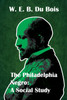 The Philadelphia Negro  Social Study