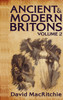 Ancient and Modern Britons, Vol. 2 Hardcover