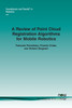 A Review of Point Cloud Registration Algorithms for Mobile Robotics