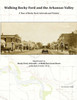 Walking Rocky Ford and the Arkansas Valley