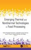 Emerging Thermal and Nonthermal Technologies in Food Processing