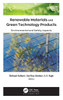 Renewable Materials and Green Technology Products