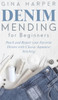 Denim Mending for Beginners