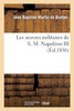 Les oeuvres militaires de S. M. Napoléon III
