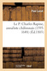 Le P. Charles Rapine, annaliste châlonnais 1593-1648