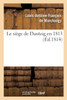 Le siège de Dantzig en 1813