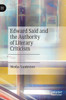 Edward Said and the Authority of Literary Criticism