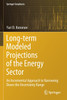 Long-term Modeled Projections of the Energy Sector