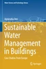 Sustainable Water Management in Buildings