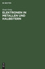 Elektronen in Metallen und Halbeitern