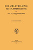 Die Zellteilung als Plasmateilung