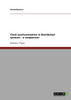 Clock synchronization in distributed systems - a comparison