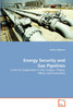 Energy Security and Gas Pipelines