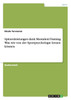 Spitzenleistungen dank Mentalem Training. Was wir von der Sportpsychologie lernen können