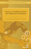 Advances in Intelligent Robotics and Collaborative Automation ￼
