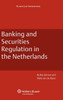 Banking and Securities Regulation in the Netherlands