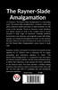 The Rayner-Slade Amalgamation