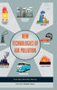 NEW TECHNOLOGIES OF AIR POLLUTION
