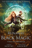 Runaway Black Magic