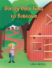 Dorsey Dern goes to Bobtown