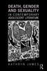 Death, Gender and Sexuality in Contemporary Adolescent Literature