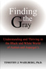 Finding the Gray