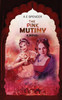 The Pink Mutiny