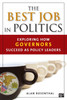 The Best Job in Politics