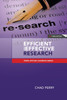 Efficient and Effective Research