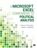A Microsoft Excel (R) Companion to Political Analysis