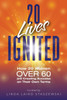 20 Lives Ignited
