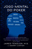 O Jogo Mental do Poker