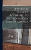 Letters on Slavery, Addressed to the Pro-Slavery Men of America; Showing