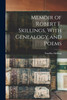 Memoir of Robert F. Skillings, With Genealogy and Poems