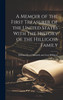 A Memoir of the First Treasurer of the United States With The History of the Hilligoss Family