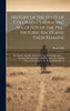 History of the State of Colorado, Embracing Accounts of the Pre-historic Races and Their Remains; the Earliest Spanish, French and American Explorations ... the First American Settlements Founded; the Original Discoveries of Gold in the Rocky Mounta