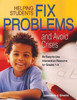Helping Students Fix Problems and Avoid Crises