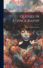 Queries in Ethnography