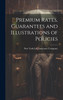 Premium Rates, Guarantees and Illustrations of Policies