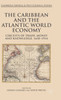 The Caribbean and the Atlantic World Economy