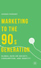 Marketing to the 90s Generation