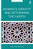 Woman's Identity and Rethinking the Hadith
