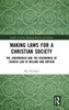 Making Laws for a Christian Society