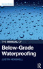 The Manual of Below-Grade Waterproofing