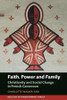 Faith, Power and Family