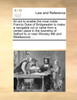 An act to enable the most noble Francis Duke of Bridgewater to make a navigable cut or canal from a certain place in the township of Salford to or near Worsley Mill and Middlewood, ...
