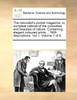 The naturalist's pocket magazine; or, compleat cabinet of the curiosities and beauties of nature. Containing, elegant coloured prints ... With descriptions. Vol. I.  Volume 1 of 6